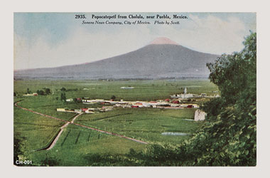 Foto - Postal Cholula, Puebla,Volcán Popocatépetl,1910 aproximada