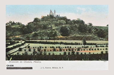 Foto - Postal Cholula, Puebla,Pirámide y Santuario de los Remedios,1910 aproximada