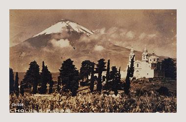 Foto - Postal Cholula, Puebla,Volcán Popocatepetl,No identificada