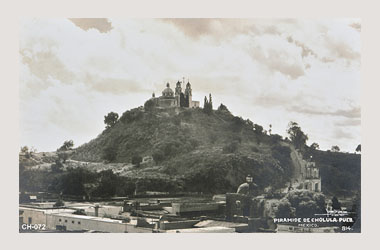 Foto - Postal Cholula, Puebla,Santuario de los Remedios,No identificada