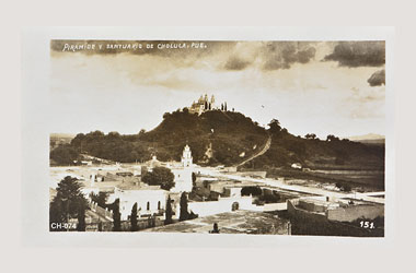 Foto - Postal Cholula, Puebla,Pirámide y Santuario de los Remedios,No identificada