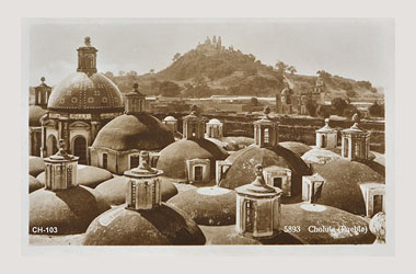 Foto - Postal Cholula, Puebla,Cúpulas de la Capilla Real,1934 aproximada