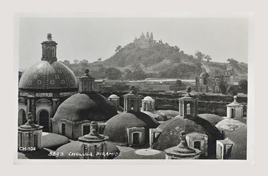 Foto - Postal Cholula, Puebla,Cúpulas de la Capilla Real,1934 aproximada