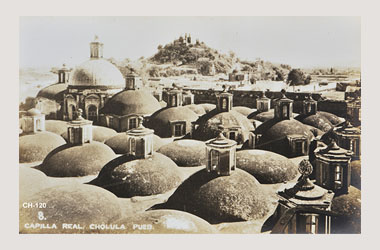 Foto - Postal Cholula, Puebla,Cúpulas de la Capilla Real,No identificada