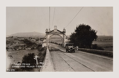 Foto - Postal Puebla, Puebla,Puente de México,1920 aproximada