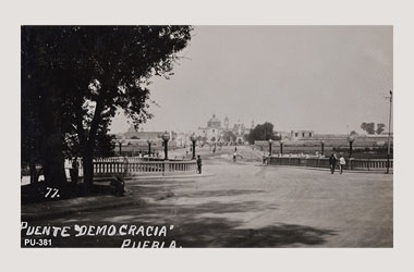Foto - Postal Puebla, Puebla,Puente de la Democracia,1931 aproximada
