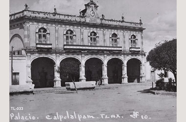 Foto - Postal Calpulalpan, Tlaxcala,Palacio Municipal,No identificada
